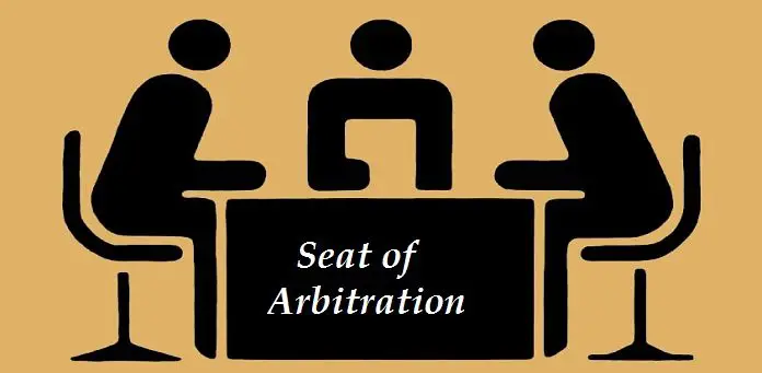 Seat of Arbitration Seat of Arbitration