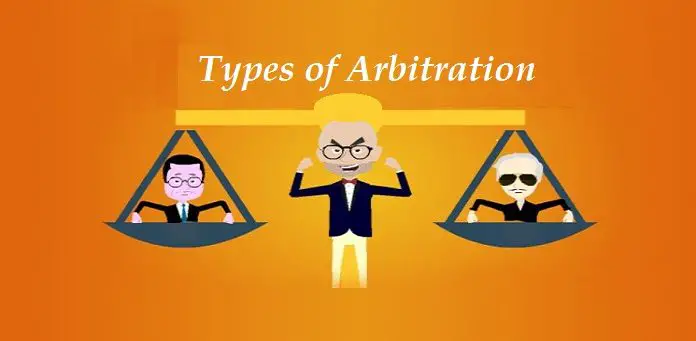 Types of Arbitration type of arbitration