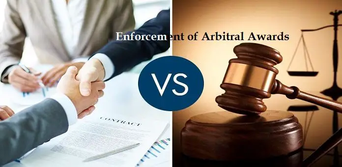 Enforcement of Arbitral Awards Enforcement of Arbitral Awards