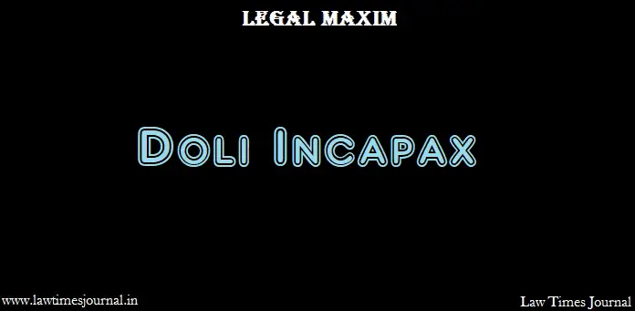 Doli Incapax Doli Incapax