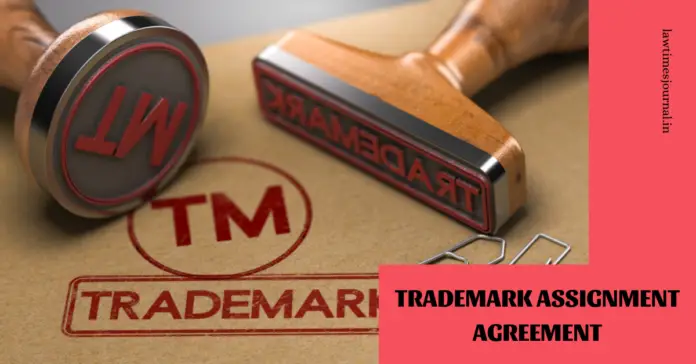 Trademarks Assignment Agreement Trademarks Assignment Agreement