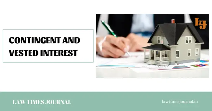 vested interest and contingent interest vested interest and contingent interest